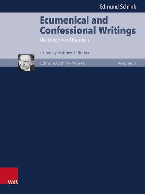 cover image of Ecumenical and Confessional Writings, Volume 3